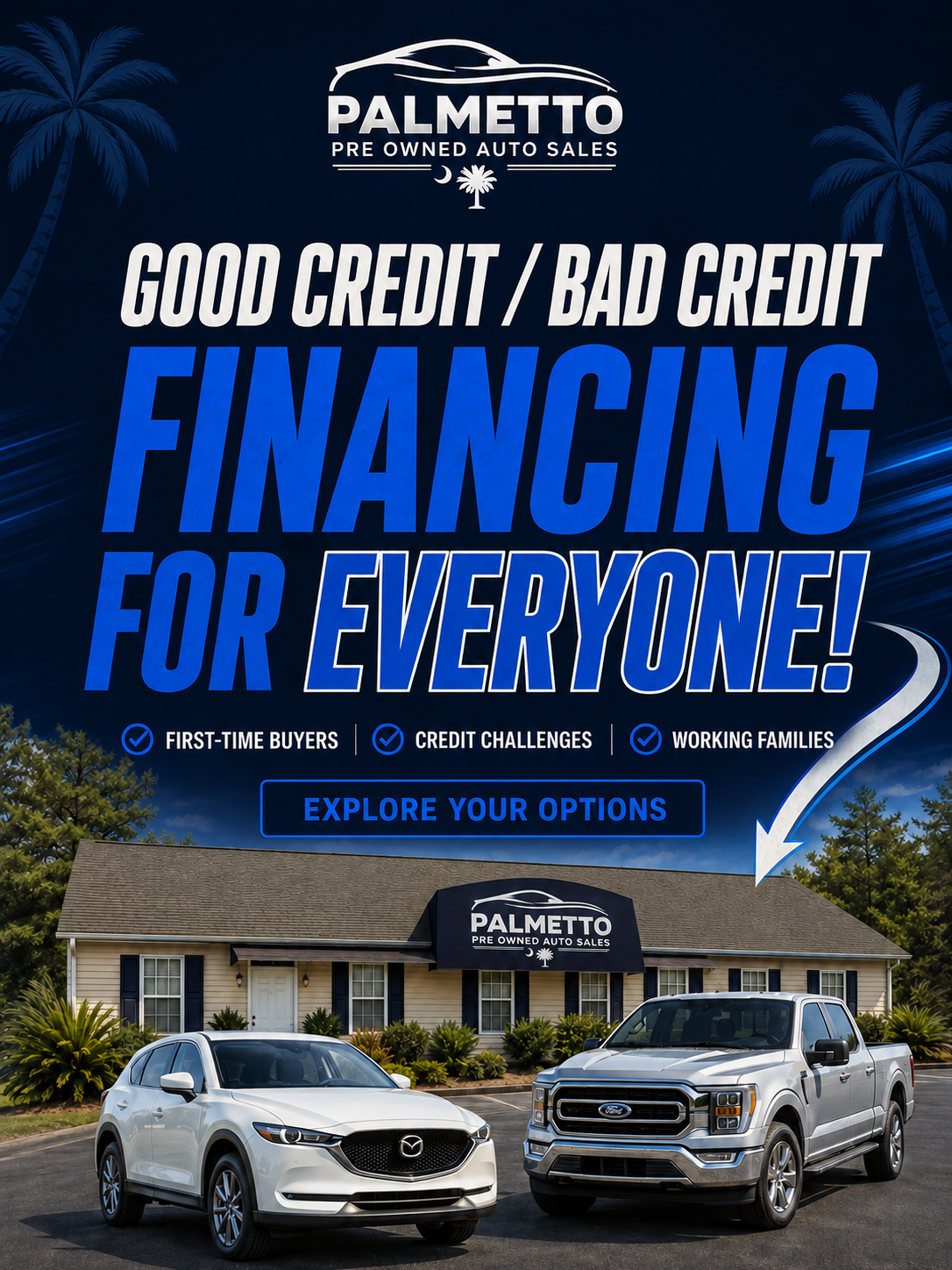 Good credit or bad credit auto financing for everyone at Palmetto Pre Owned Auto Sales in Clover SC